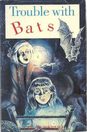 Trouble with Bats (9780749701499) by Turnbull, Ann