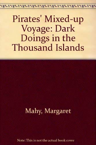 9780749702298: Pirates' Mixed-up Voyage: Dark Doings in the Thousand Islands