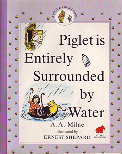 9780749702328: Piglet Is Entirely Surrounded by Water