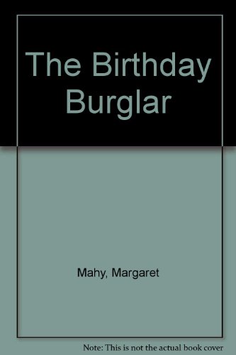 Stock image for The Birthday Burglar for sale by AwesomeBooks