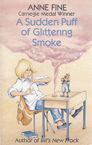 Imagen de archivo de A Sudden Puff of Glittering Smoke a la venta por Better World Books