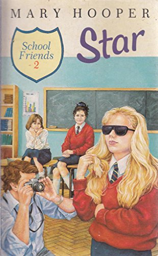 Star (School Friends) (9780749702960) by Hooper, Mary