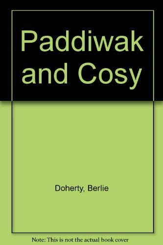 Stock image for Paddiwak and Cosy for sale by Wally's Books