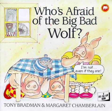 Who's Afraid of the Big Bad Wolf? (Picture Mammoth) (9780749704131) by Tony Bradman; Margaret Chamberlain