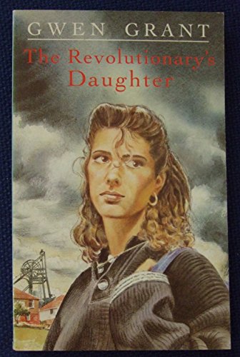 9780749704223: The Revolutionary's Daughter