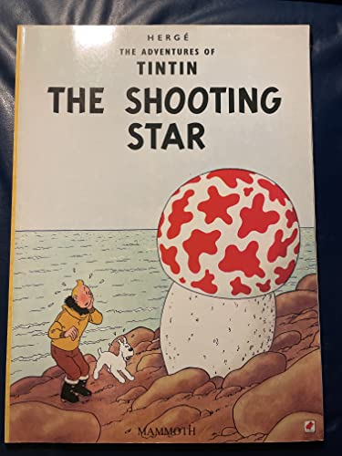 9780749704612: The Shooting Star (Pb) (The Adventures of Tintin)