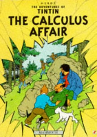 Beispielbild fr The Calculus Affair (The Adventures of Tintin) zum Verkauf von Harry Righton