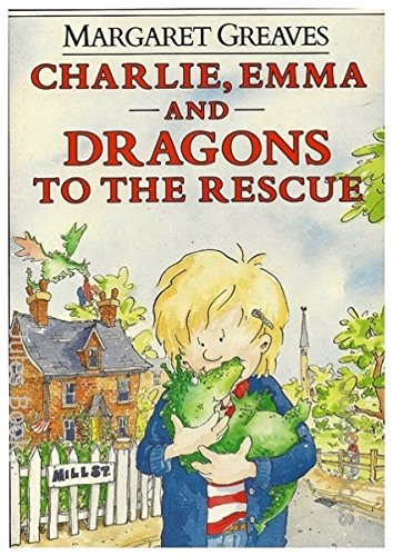 Beispielbild fr Charlie, Emma and Dragons to the Rescue zum Verkauf von WorldofBooks