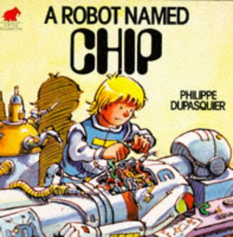 Beispielbild fr A Robot Named Chip zum Verkauf von WorldofBooks