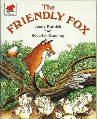 Beispielbild fr The Friendly Fox zum Verkauf von Book Express (NZ)