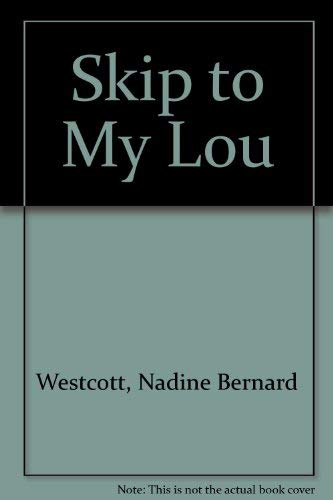 Stock image for Skip to My Lou for sale by Phatpocket Limited