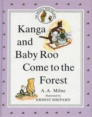 Stock image for Kanga and Baby Roo Come to the Forest (Piglet Books) for sale by SN Books Ltd