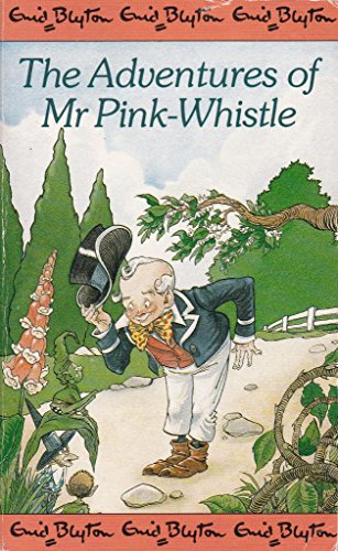 Beispielbild fr The Adventures of Mr. Pink-Whistle zum Verkauf von WorldofBooks