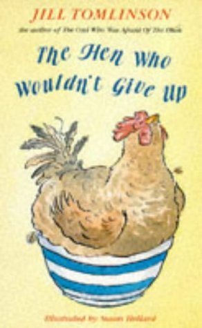 9780749708641: The Hen Who Wouldn't Give Up