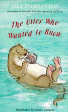 Stock image for The Otter Who Wanted to Know for sale by WorldofBooks