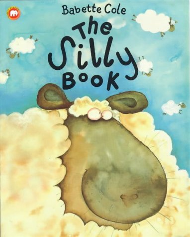 9780749708719: The Silly Book (Picture Mammoth S.)