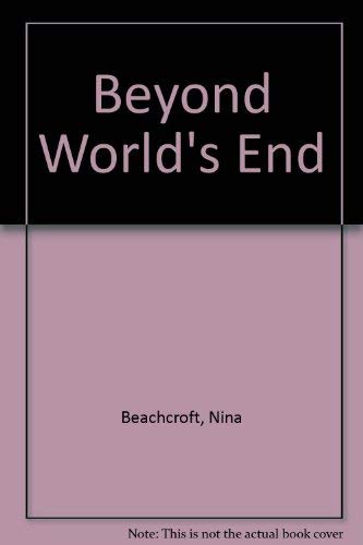 Beispielbild fr Beyond World`s End zum Verkauf von MusicMagpie