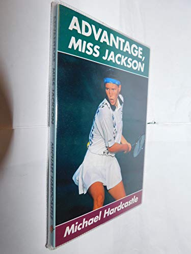 Advantage Miss Jackson (9780749710224) by Michael Hardcastle