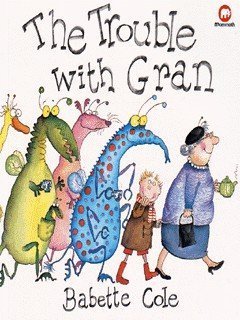 9780749710262: The Trouble with Gran