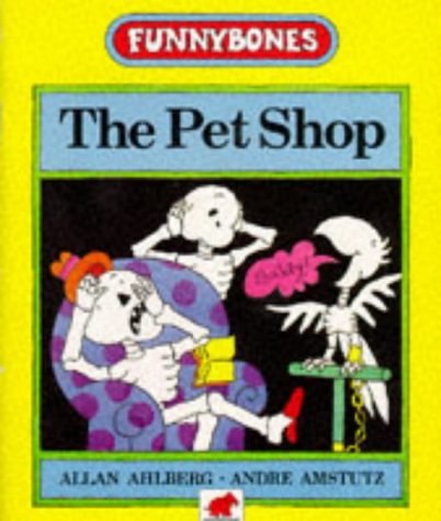 Beispielbild fr The Pet Shop (Funnybones S.) zum Verkauf von WorldofBooks