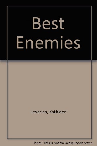 9780749710460: Best Enemies