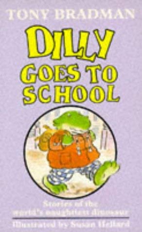 Imagen de archivo de Dilly Goes to School a la venta por Montclair Book Center