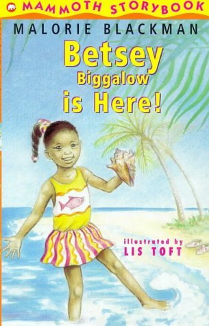 Stock image for Betsey Biggalow is Here! (Mammoth storybooks) Blackman, Malorie and Toft, Lis for sale by Re-Read Ltd