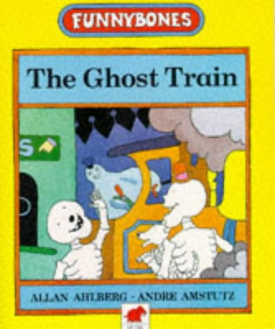 9780749714758: Ghost Train: No. 5 (Funnybones S.)
