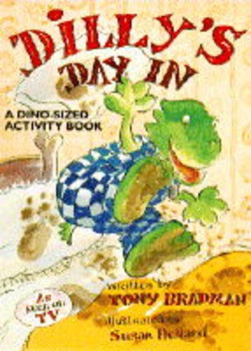 Dilly's Day in (9780749715250) by Bradman, Tony; Hellard, Susan