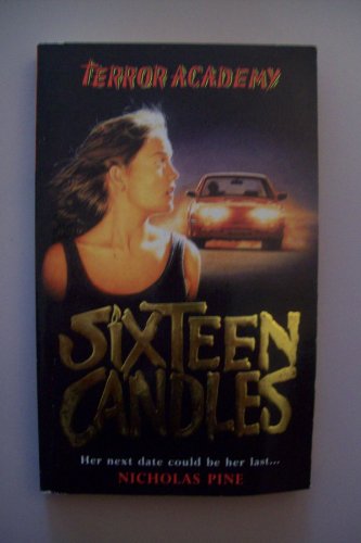 Imagen de archivo de Sixteen Candles (Terror Academy S.) a la venta por WorldofBooks