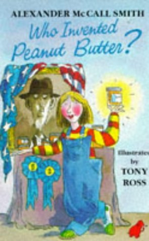 Imagen de archivo de Who Invented Peanut Butter? a la venta por AwesomeBooks