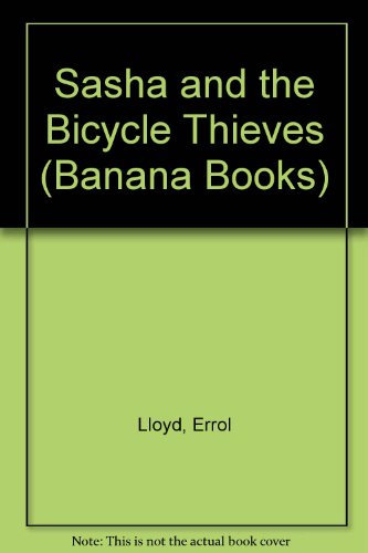 9780749717643: Sasha and the Bicycle Thieves (Banana Books)