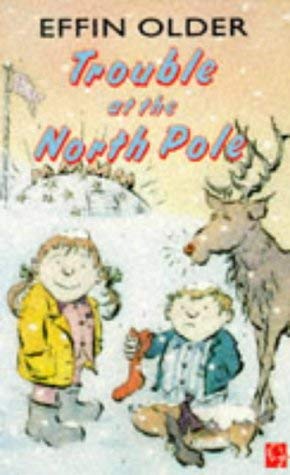 Beispielbild fr Trouble at the North Pole zum Verkauf von AwesomeBooks