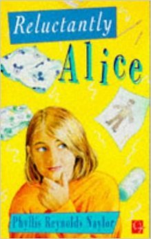 Reluctantly Alice (9780749717971) by Phyllis Reynolds Naylor