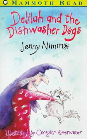 Delilah and the Dishwasher Dogs (Mammoth Read) (9780749718466) by Nimmo, Jenny