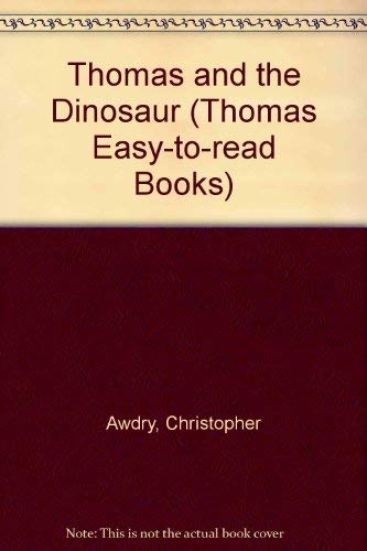 Imagen de archivo de Thomas and the Dinosaur (Thomas Easy-to-read Books) a la venta por AwesomeBooks