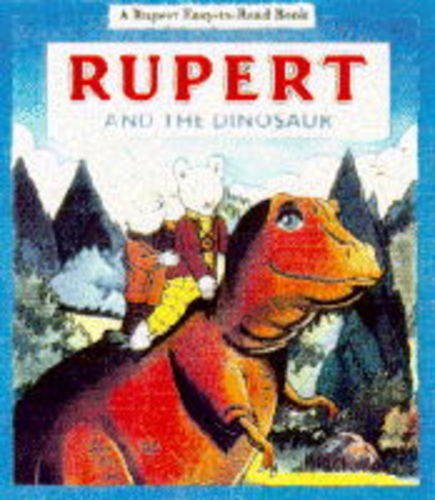 Stock image for Rupert and the Dinosaur (Rupert Easy-to-Read) for sale by AwesomeBooks