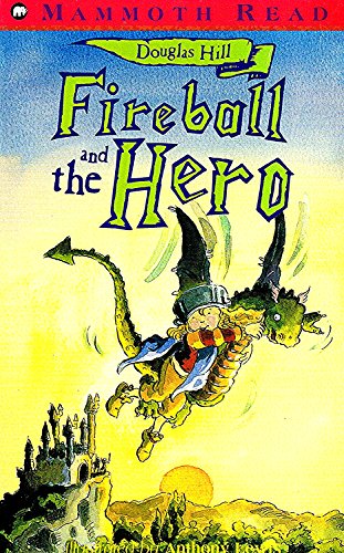 Beispielbild fr Fireball and the Hero (Mammoth reads) zum Verkauf von AwesomeBooks