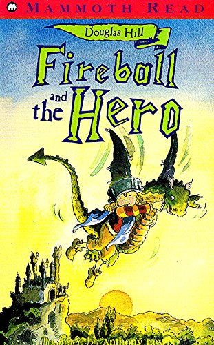 9780749720391: Fireball and the Hero (Mammoth reads)