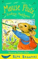 Mouse Flute (9780749726348) by Matthews, Andrew