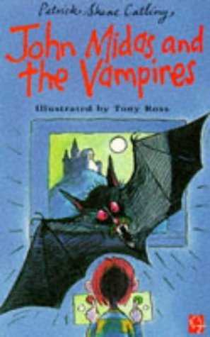 John Midas and the Vampires (9780749726423) by Patrick Skene Catling