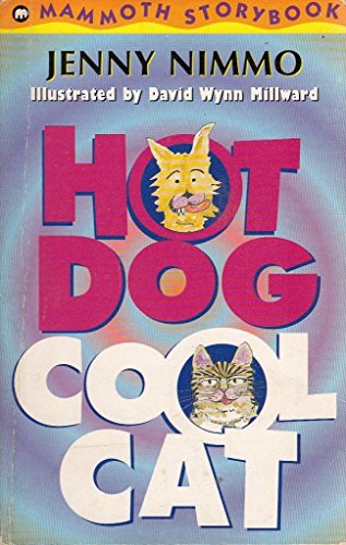 Beispielbild fr Hot Dog, Cool Cat (Mammoth Storybooks) zum Verkauf von WorldofBooks