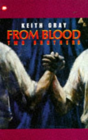 Beispielbild fr From Blood Two Brothers (Contents S.) zum Verkauf von WorldofBooks