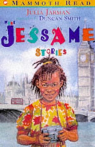 More Jessame Stories (Mammoth Reads) (9780749728236) by Jarman, Julia; Smith, Duncan