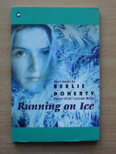 9780749728731: Running on Ice (Contents S.)