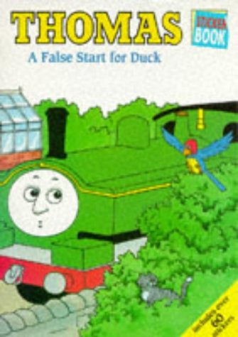 Thomas, Duck and the Parrot: Sticker Story Book (Thomas the Tank Engine) (9780749729004) by W. Awdry