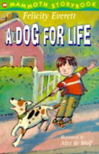 Stock image for A Dog for Life (Mammoth Storybooks) for sale by AwesomeBooks