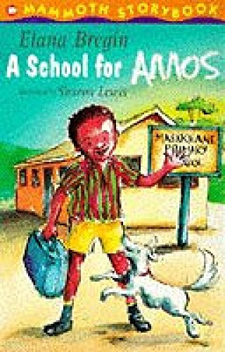 Beispielbild fr A School for Amos (Mammoth Storybooks) zum Verkauf von AwesomeBooks