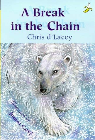 9780749731328: A Break in the Chain (Yellow Bananas)