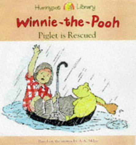 9780749733933: Piglet Is Rescued: a Winnie-the-Pooh Storybook (Hunnypot Library)